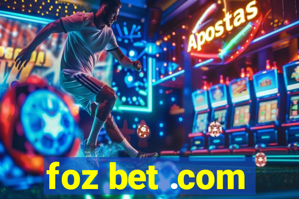 foz bet .com